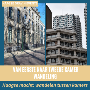 eerste naar tweede kamer wandeling met gids haagse gravin events