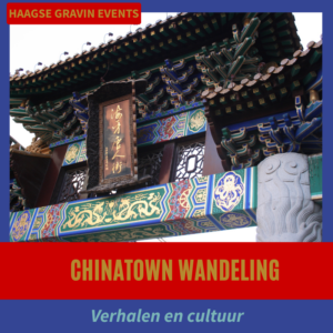 chinatown wandeling Den Haag met gids