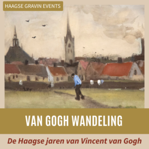 van gogh stadswandeling den haag met gids haagse gravin events